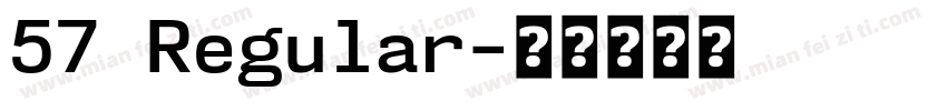 57 Regular字体转换